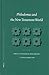 Philodemus and the New Testament World (Novum Testamentum, Supplements, 111)