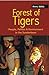 Forest of Tigers: People, Politics and Environment in the Sundarbans