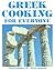 Greek Cooking for Everyone