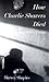 How Charlie Shavers Died and Other Poems (Wesleyan Poetry Series)