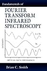 Fundamentals of Fourier Transform Infrared Spectroscopy