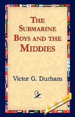 The Submarine Boys and the Middies (Paperback)