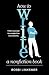 How to Write a Nonfiction Book: From Concept to Completion in 6 Months * Sixth Edition
