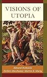 Visions of Utopia