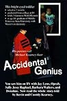 Accidental Genius