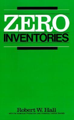 Zero Inventories (IRWIN/APICS SERIES IN PRODUCTION MANAGEMENT)