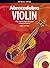 Abracadabra Violin Book 1 (Pupil's book + 2 CDs): The Way to Learn Through Songs and Tunes