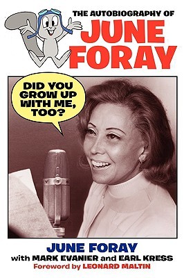 Did You Grow Up with Me, Too?: The Autobiography of June Foray (Paperback)