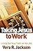 Taking Jesus to Work: Living Out Your Faith on the Job