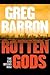 Rotten Gods