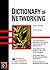 Dictionary of Networking