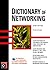 Dictionary of Networking by Peter Dyson