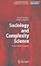 Sociology and Complexity Sc...