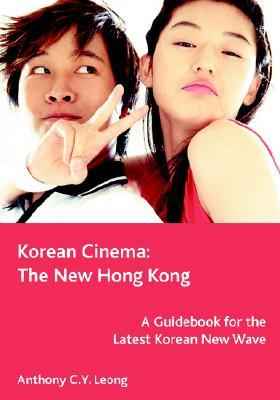 Korean Cinema: The New Hong Kong (Paperback)