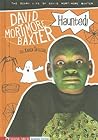 Haunted (David Mortimore Baxter)