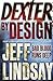 Dexter by Design (Dexter #4)