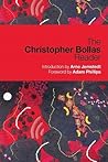 The Christopher Bollas Reader by Christopher Bollas