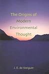 The Origins of Modern Environmental Thought