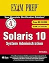 Solaris 10: System Administration (Exam CX-310-200 & CX-310-202)