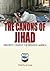 The Canons of Jihad by Jim Lacey