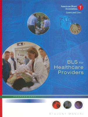 BLS for Healthcare Providers (Paperback)