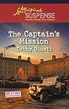 The Captain's Mission by Debby Giusti