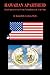 Hawaiian Apartheid - Racial Separatism and Ethnic Nationalism in the Aloha State