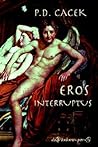 Eros Interruptus Eros Interruptus