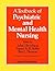 A Textbook of Psychiatric and Mental Health Nursing