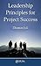 Leadership Principles for Project Success