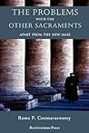 The Problems with the Other Sacraments: Apart from the New Mass