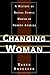 Changing Woman: A History of Racial Ethnic Women in Modern America