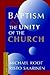 Baptism and the Unity of th...