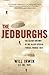 The Jedburghs: The Secret History of the Allied Special Forces, France 1944
