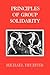 Principles of Group Solidarity (California Series on Social C... by Michael Hechter