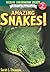 Amazing Snakes! (I Can Read ~ Level 2)