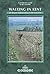 Walking in Kent: 40 Walks T...