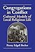 Congregations in Conflict: Cultural Models of Local Religious Life (Volume 0)
