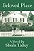 Beloved Place by Sheila Talley