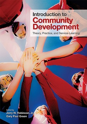 Introduction to Community Development: Theory, Practice, and Service-Learning (Paperback)