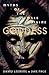 Goddess: Myths of the Femal...