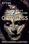 Goddess: Myths of the Female Divine (Oxford Paperbacks)