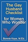 The Gay Husband Checklist for Women Who Wonder The Gay Husband Checklist for Women Who Wonder