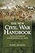 THE NEW CIVIL WAR HANDBOOK:...