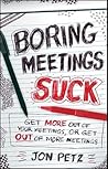 Boring Meetings S...