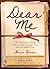 Dear Me: Life Shared in Let...