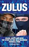 Zulus by Caroline Gall