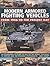 Modern Armored Fighting Vehicles: From 1946 to the Present Day