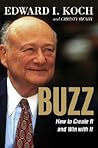 Buzz: How to Create It and Win With It