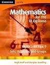 Mathematics for the IB Diploma Higher Level: Sets, Relations and Groups